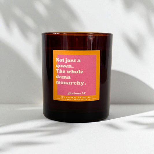 "Not just a queen. The whole damn monarchy." Funny Candle